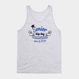 Senior skip day champions Tank Top